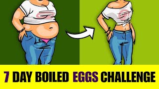 EGG DIET FOR WEIGHT LOSS How To Eat Boiled Eggs And Lose 10Kg In 7 Days [upl. by Ryle]