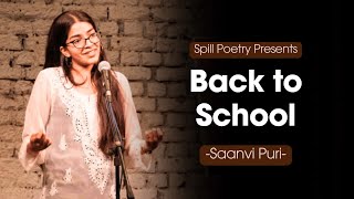 quotBack to Schoolquot  Saanvi Puri  Spill Summer Slam  Spoken Word Poetry  Viral Poem [upl. by Rabka215]