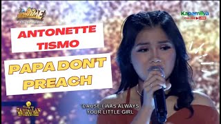 Antonette Tismo Sings Papa Dont Preach [upl. by Aryamoy]