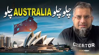 Lets Go to Australia  چلو چلو آسٹریلیا چلو  Job in Australia  Work in Australia [upl. by Ahsinrad]