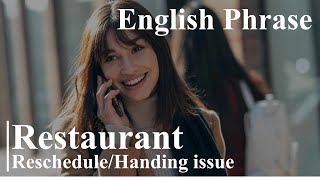 Useful Restaurant English Essential Phrases  Restaurant 6  Reschedule and Handing issue [upl. by Ahcropal]