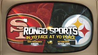 Ronbo Sports Watching 49ers VS Steelers Week 1 NFL 2023 [upl. by Nerb]