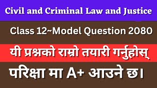 civil and criminal law class 12 model question  civil and criminal law class 12 model question 2080 [upl. by Enirehtacyram]