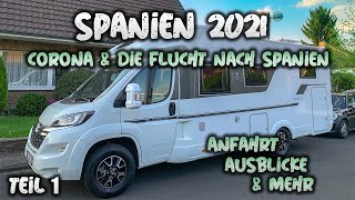 Wohnmobil Urlaub Spanien 2021I Camping Doku Teil 1 I Anreise über Frankreich [upl. by Retxab]