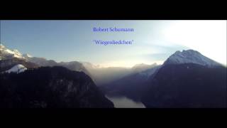 Robert Schumann quotWiegenliedchenquot [upl. by Berri]