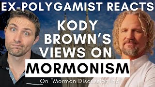 ExPolygamist Reacts to Kody Browns Views on Mormonism [upl. by Maida]