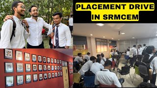 PLACEMENT DRIVE IN SRMCEM  Finally Placement Hogaya🥳🔥 [upl. by Attennaej]