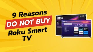 Roku Smart TV  9 Shocking Reasons Why You Shouldnt Buy It 🚫📺 [upl. by Hylan]