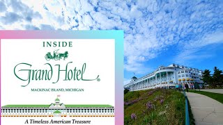 THE GRAND HOTEL TOUR  MACKINAC ISLAND MICHIGAN [upl. by Corbie]