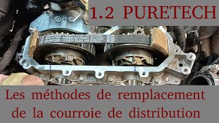 12 PURETECH  MÉTHODES DE REMPLACEMENT DE LA DISTRIBUTION MOTEUR [upl. by Ossie397]