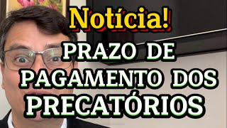 PAGAMENTO DOS PRECATÓRIOS 2025 e 2026  Quando serão pagos [upl. by Assyle]