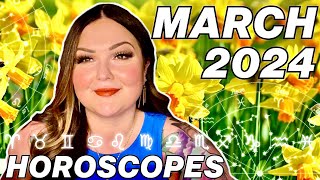 March 2024 Horoscopes  All 12 Signs [upl. by Nodnrb]