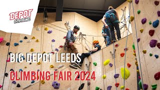 Big Depot Climbing Leeds Climbing Fair 2024 [upl. by Ecnarrat]