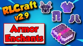 RLCraft 29 Best Armor Enchants 📚 How To Be OP in RLCraft 29 [upl. by Stranger]