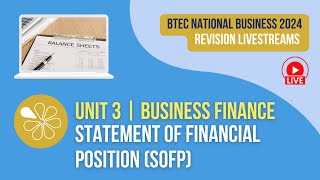 Statement of Financial Position  Live Revision for BTEC National Business Unit 3 2024 Exams [upl. by Heathcote]