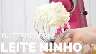 BUTTERCREAM DE LEITE NINHO creme de manteiga  BELLARIA CHOCOLATIER [upl. by Adnerol]