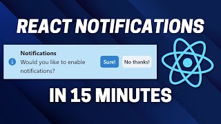 Create React Notifications With the Web Notifications API In 15 Minutes [upl. by Mungovan910]