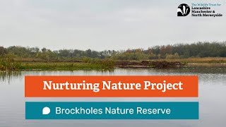 Nurturing Nature at Brockholes Project update [upl. by Portwin]