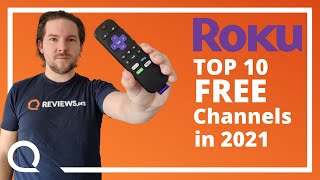 Top 10 FREE Roku Channels in 2021  Every Roku Owner Should Have These [upl. by Lorianne]