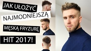 Układanie włosów  krótka męska fryzura HIT sezonu [upl. by Olrac]