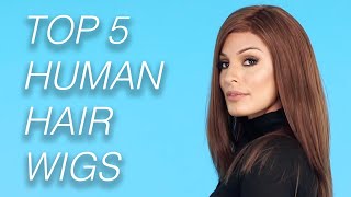 Top 5 Human Hair Wigs  Wigs 101 [upl. by Suoivart884]