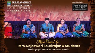 Music Concert by MrsRajeswari Sourirajan amp Students  Bridge Conference Malaysia 2024  28th Sept [upl. by Jed]