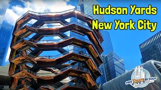 A Walk around Hudson Yards The Vessel and The Edge Guided Tour [upl. by Ainer]