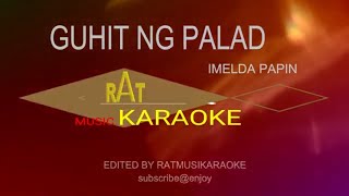 GUHIT NG PALAD ll IMELDA PAPIN ll KARAOKE HD OPM [upl. by Ylas]