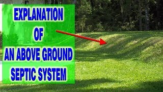 Explaining An Above Ground Septic System [upl. by Ahsram]