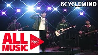 6CYCLEMIND – Kumukutikutitap MYX Live Performance [upl. by Fran]