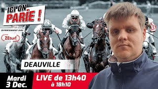 ICI on PARIE  Deauville Quinté et pronostics en live de lhippodrome Mardi 3 Décembre 2024 [upl. by Razaile642]