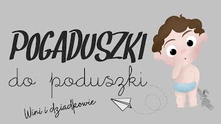 pogaduszki do poduszki 6 Wini i dziadkowie [upl. by Rosemaria]