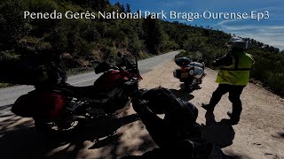 Peneda Gerês National Park BragaOurense Ep3 [upl. by Halehs744]