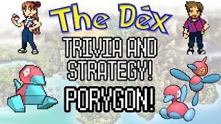 The Dex Porygon Episode 60 [upl. by Aicel172]