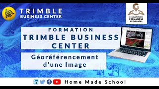 Réaliser un Géoréférencement dans Trimble Business Center [upl. by Ellerahc235]