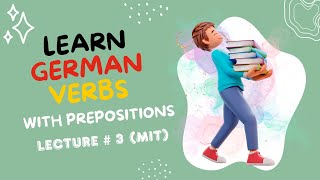 🇩🇪 Learn German Verbs with preposition quotmitquot  Learn with Sentences 🇩🇪 [upl. by Turino670]