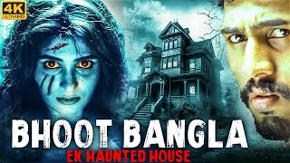 BHOOT BANGLA EK HAUNTED HOUSE  Full Hindi Dubbed Horror Movie  Virat Anusha  South Horror Movie [upl. by Tina]