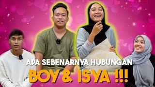 HUBUNGAN SEBENAR BOY amp ISYA TERUNGKAI [upl. by Mylan]