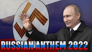 National Anthem of the Fascist Russia 2022 [upl. by Hasty]