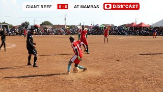 AT MAMBAS VS GIANT REEF 1ST HALF VIDEO  KASI DISKI  MZANSIFOOTBALL  AFRICANFOOTBAL  DISKCAST [upl. by Steddman]