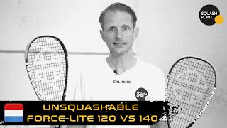 Review UNSQUASHABLE ForceLite 120 vs UNSQUASHABLE ForceLite 140 [upl. by Peterec969]