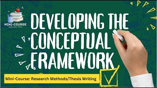 How to Make the Conceptual Framework [upl. by Notsahc294]