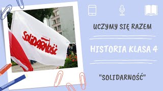 Historia klasa 4 Solidarność Uczymy się razem [upl. by Saltzman391]