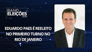 Eleição 2024 Eduardo Paes é reeleito em primeiro turno no Rio de Janeiro RJ [upl. by Inaleon231]