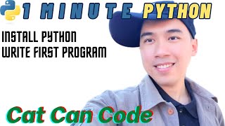 1 Minute Python  Install amp Code First Program  Cat Can Code [upl. by Inman721]