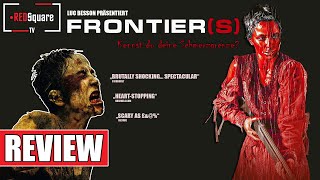 FRONTIERS  Kennst du deine Schmerzgrenze  Review  Französische Terrorfilme  Teil 4 von 4 [upl. by Zebedee]