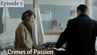 Crimes of Passion Episode 5 with English subtitles [upl. by Ahcsat]