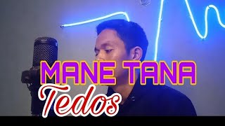 🟡LAGU MANGGARAI  MANE TANA OFFICIAL MUSIC VIDEO COVER TEDOS [upl. by Marela184]