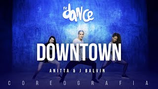 Downtown  Anitta amp J Balvin  FitDance TV Coreografia Dance Video [upl. by Finegan555]