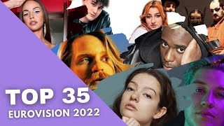 Eurovision 2022  My Top 35 so far [upl. by Nyrtak269]